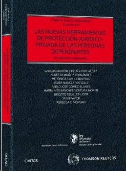 Las nuevas herramientas de protección jurídico-privada de las personas dependientes 9788447050307