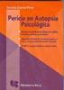 Pericia en autopsia psicológica