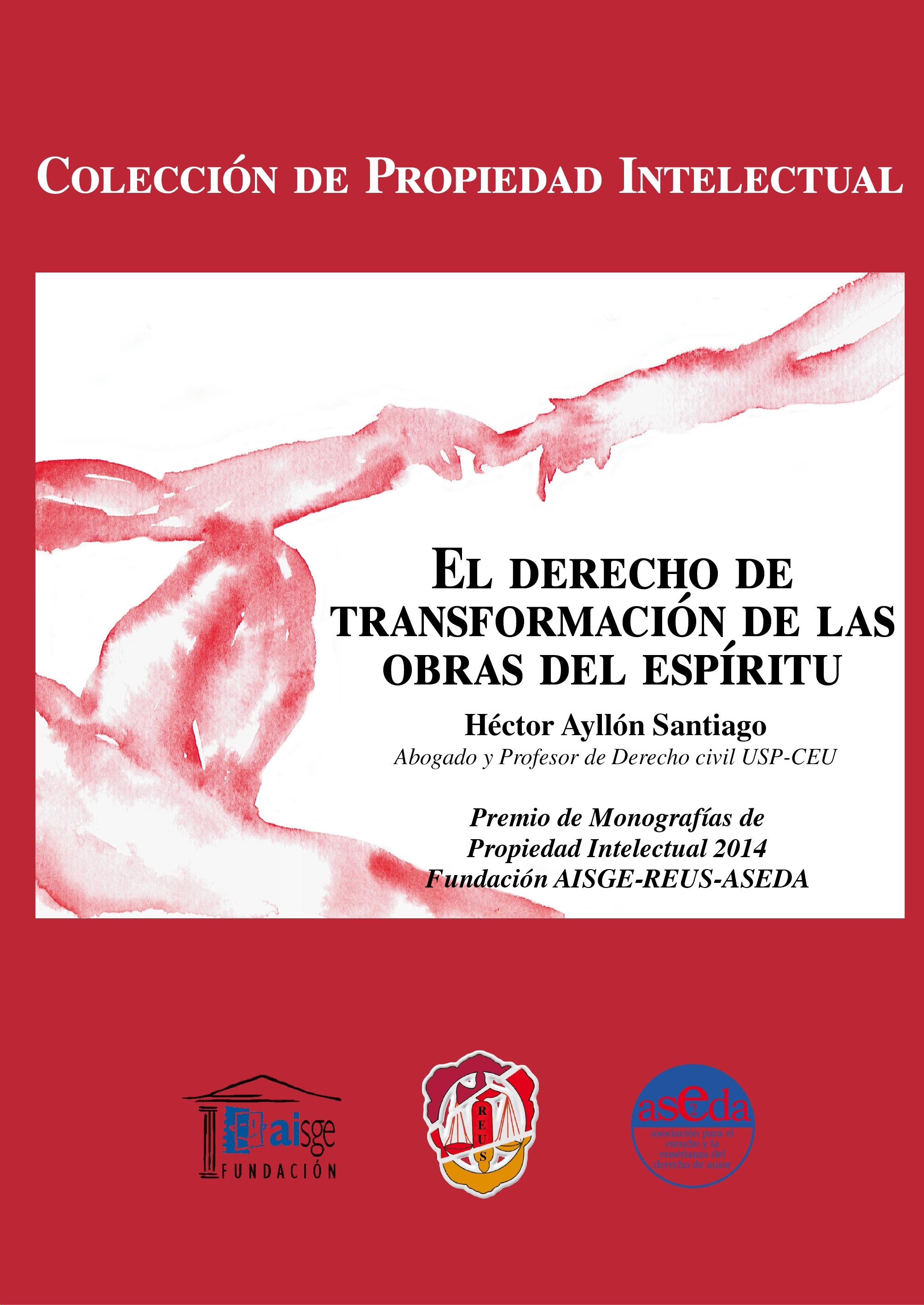 El derecho de transformación de las obras del espíritu 9788429018080
