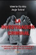 La investigación criminal. La Psicología aplicada a la captura de los criminales